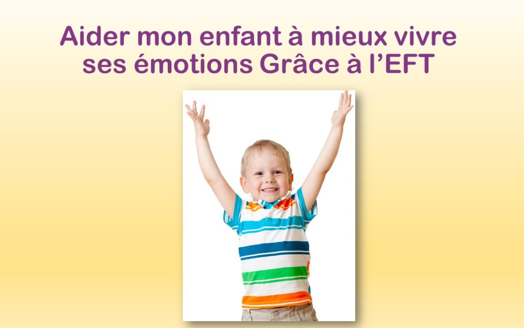 Découverte de L’EFT pour les enfants