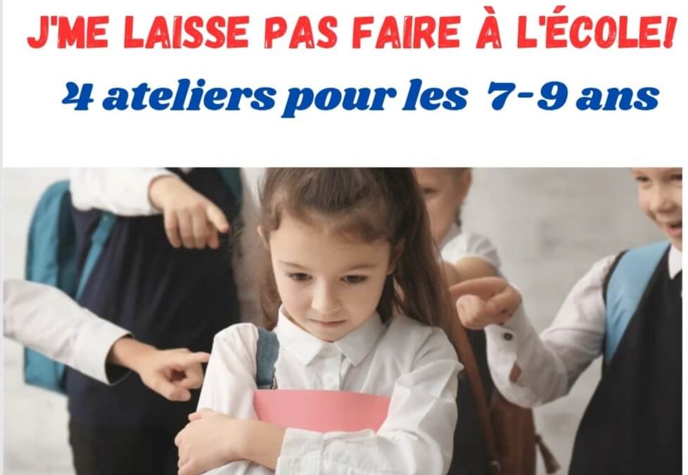 J&rsquo;me laisse pas faire à l&rsquo;école